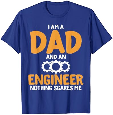 אני אבא ומהנדס שום דבר לא מפחיד אותי איסור פרסום טי עבור מנוע חולצה