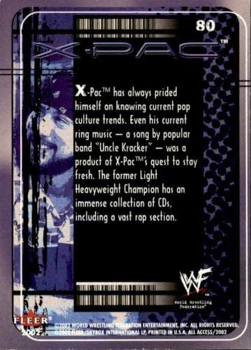 X -PAC חתום 2002 Fleer WWF כל כרטיס הגישה 80 WWE - כרטיסי היאבקות חתימה