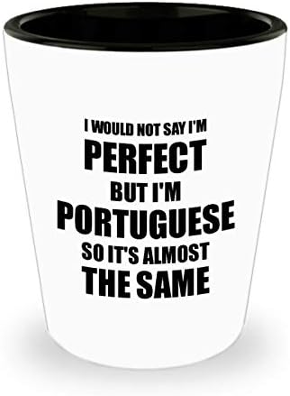 פורטוגזית ירה זכוכית מצחיק פורטוגל מתנת רעיון לגברים נשים גאווה ציטוט אני מושלם איסור פרסום משקאות מאהב אלכוהול