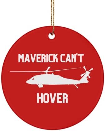 Maverick לא יכול לרחף קישוט גופן לבן, H 60 טייס, MH 60M MH 60s, מתנת טייס מסוק, מתנת טייס של HELO, מתנת טייס צבאית